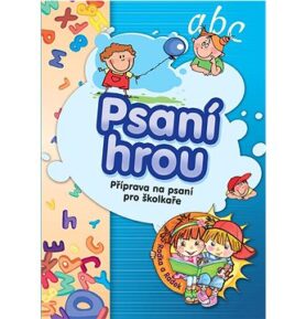 Psaní hrou: Příprava na psaní pro školkaře