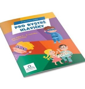 Pro bystré hlavičky: pro žáky 3. - 5. ročníku základní školy