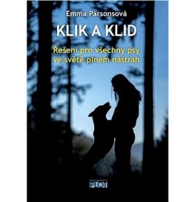 Klik a klid: Řešení pro všechny psy ve světě plném nástrah