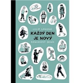 Každý den je nový: Komiksový deník