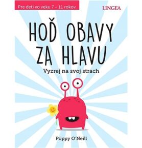 Hoď obavy za hlavu: Vyzrej na svoj strach