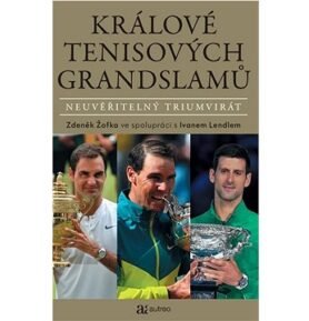 Králové tenisových grandslamů: Neuvěřitelný triumvirát