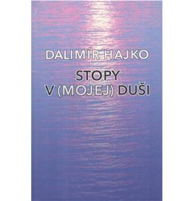 Stopy v (mojej) duši