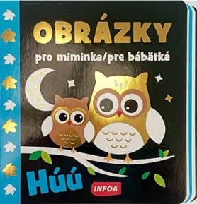Obrázky pro miminka/pre bábätká Húú