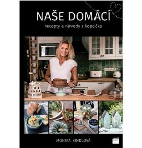 Naše domácí recepty a návody z kopečku