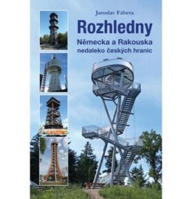 Rozhledny Německa a Rakouska nedaleko českých hranic