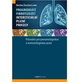 Progredující fibrotizující intersticiální plicní procesy: Průvodce pro pneumologickou a revmatologic