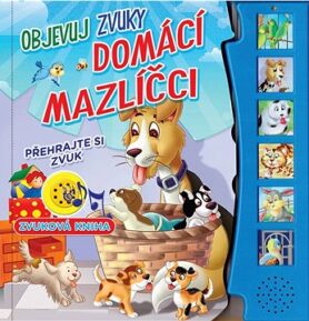 Objevuj zvuky - Domácí mazlíčci