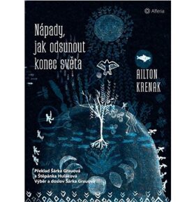 Nápady, jak odsunout konec světa
