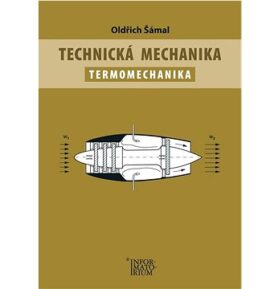 Technická mechanika Termomechanika