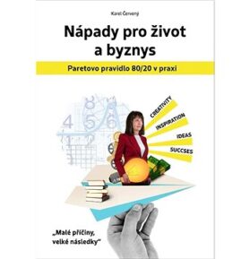 Nápady pro život a byznys: Paretovo pravidlo 80/20 v praxi