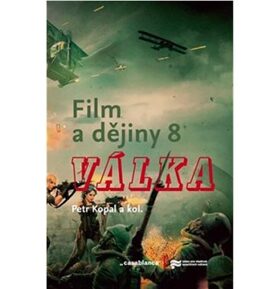 Film a dějiny 8: Válka