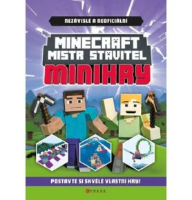 Minecraft Mistr stavitel Minihry: Postavte si skvělé vlastní hry!