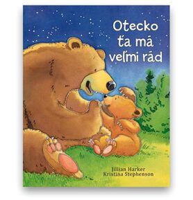 Otecko ťa má veľmi rád
