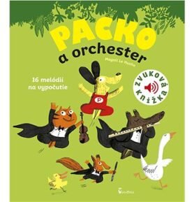 Packo a orchester: Zvuková knižka