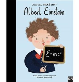 Albert Einstein: Malí lidé, velké sny