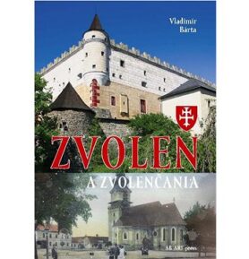 Zvolen a Zvolenčania