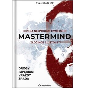 Mastermind: Hon na nejproduktivnějšího zločince 21. století