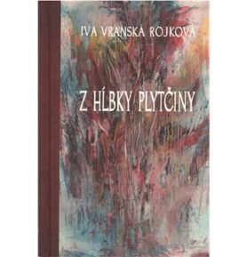 Z hĺbky plytčiny