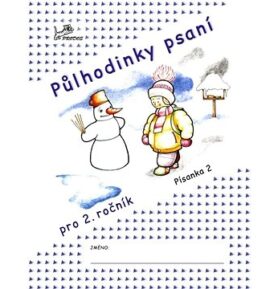 Půlhodinky psaní pro 2. ročník: Písanka 2