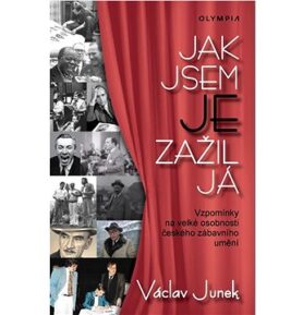 Jak jsem je zažil já