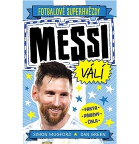 Messi Fotbalové superhvězdy