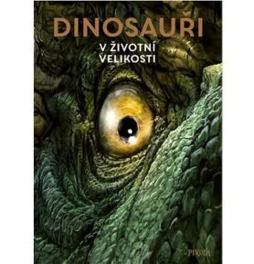 Dinosauři V životní velikosti
