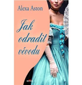 Jak odradit vévodu