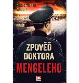Zpověď doktora Mengeleho