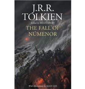 The Fall of Númenor: and Other Tales from the Second Age of Middle-earth