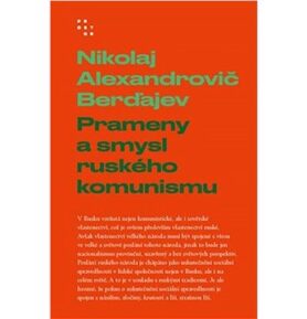Prameny a smysl ruského komunismu
