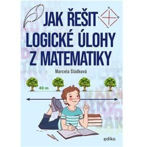 Jak řešit logické úlohy z matematiky