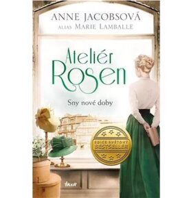 Ateliér Rosen Sny nové doby