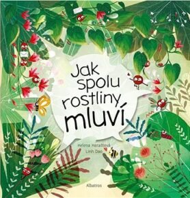 Jak spolu rostliny mluví