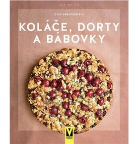 Koláče, dorty a bábovky