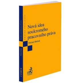 Nová idea soukromého pracovního práva