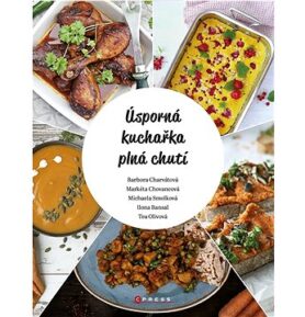 Úsporná kuchařka plná chutí