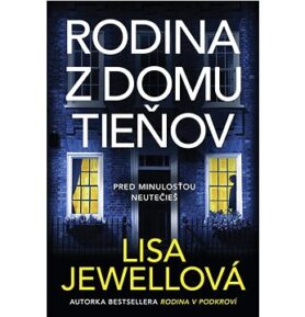 Rodina z domu tieňov: Pred minulosťou neutečieš