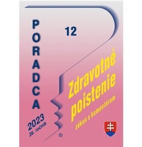 Poradca 12/2023 – Zákon o zdravotnom poistení s komentárom