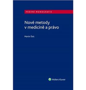 Nové metody v medicíně a právo