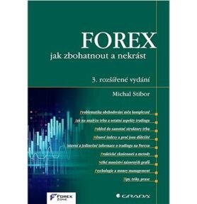 FOREX Jak zbohatnout a nekrást