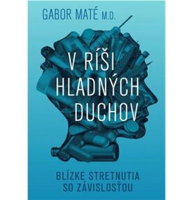 V ríši hladných duchov: Blízke stretnutia so závislosťou