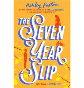 The Seven Year Slip