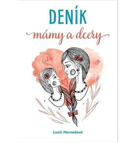 Deník mámy a dcery