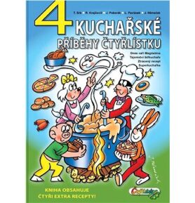 4 kuchařské příběhy Čtyřlístku: Kniha obsahuje čtyři extra recepty!