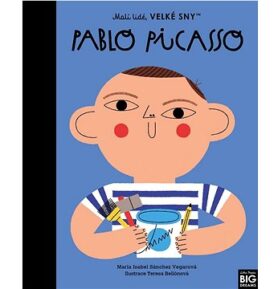 Pablo Picasso: Malí lidé, velké sny