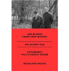 Oplocený čas: Vzpomínky politického vězně