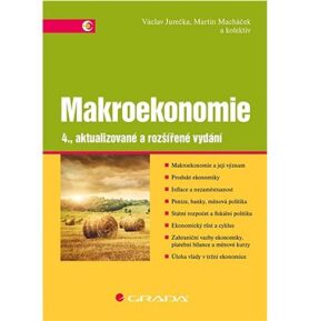 Makroekonomie: 4., aktualizované a rozšířené vydání