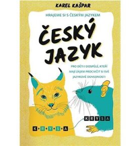Český jazyk: Hrajeme si s českým jazykem