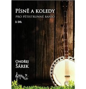Písně a koledy pro pětistrunné banjo: 3. díl